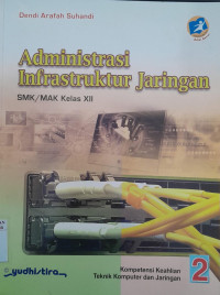 Image of ADMINISTRASI INFRASTRUKTUR JARINGAN SMK/MAK KELAS XII