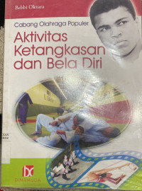 Image of AKTIVITAS KETANGKASAN DAN BELA DIRI
