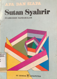 Image of APA DAN SIAPA SUTAN SYAHRIR