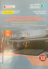 Image of APLIKASI PERANGKAT LUNAK DAN PERANCANGAN INTERIOR GEDUNG XII