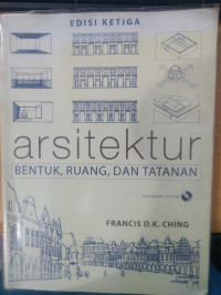 Image of arsitektur BENTUK, RUANG, DAN TATANAN