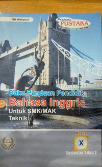 Image of BUKU PANDUAN  PENDIDIK  BAHASA INGGRIS Untuk SMK/MAK Teknik