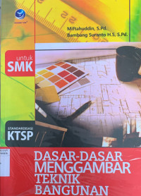 Image of DASAR DASAR MENGGAMBAR TEKNIK BANGUNAN