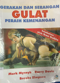 Image of GERAKAN DAN SERANGAN GULAT PERAIH KEMENANGAN