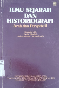 Image of Ilmu Sejarah dan Historiografi arah dan perspektif