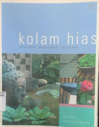 Image of KOLAM HIAS PILIHAN DESAIN-TEKNIK MEMBUAT - KIAT MERAWAT
