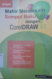 Image of MAHIR MENDESAIN SAMPUL BUKU DENGAN CORELDRAW X5