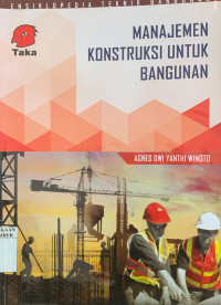 Image of MANAJEMEN KONSTRUKSI UNTUK BANGUNAN