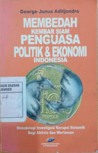 Image of Membedah Kembar Siam Pengusaha Politik & Ekonomi Indonesia