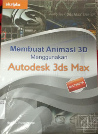 Image of MEMBUAT ANIMASI 3D MENGGUNAKAN AUTODESK 3DS MAX