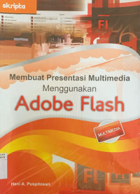 Image of MEMBUAT PRESENTASI MULTIMEDIA MENGGUNAKAN ADOBE FLASH