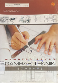 Image of MEMPERSIAPKAN GAMBAR TEKNIK