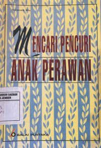 Image of MENACARI PENCURI ANAK PERAWAN