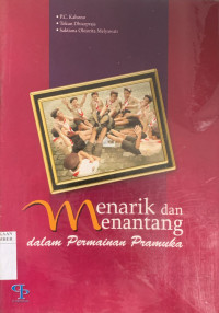 Image of MENARIK DAN MENANTANG  DALAM PERMAINAN PRAMUKA