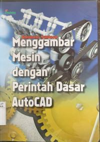 Image of MENGGAMBAR MESIN DENGAN PERINTAH DASAR AUTOCAD