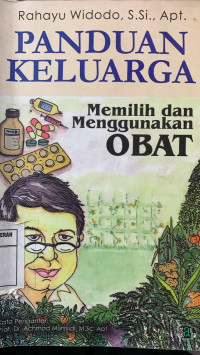 Image of PANDUAN KELUARGA MEMILIH DAN MENGGUNAKAN OBAT