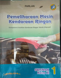 Image of PEMELIHARAAN MESIN KENDARAAN RINGAN SMK X