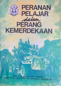 Image of PERANAN PELAJAR DALAM PERANG KEMERDEKAAN
