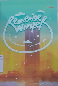 Image of Remember Winter Mencintaimu adalah hal yang paling mudah