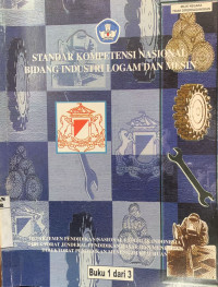 Image of STANDAR KOMPETENSI NASIONAL BIDANG INDUSTRI LOGAM DAN MESIN