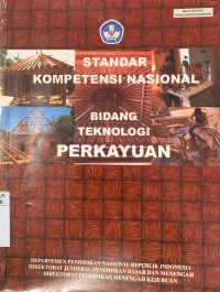Image of STANDAR KOMPETENSI NASIONAL BIDANG TEKNOLOGI PERKAYUAN
