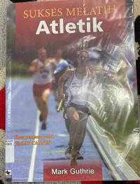 Image of SUKSES MELATIH ATLETIK
