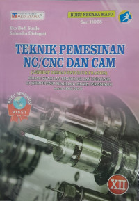 Image of TEKNIK PEMESINAN NC/CNC DAN CAM XII