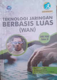 Image of TEKNOLOGI JARINGAN BERBASIS LUAS (WAN) SMK/MAK KELAS XI
