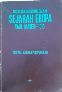 Image of TOKOH DAN PERISTIWA DALAM SEJARAH EROPA AWAL MASEHI - 1815