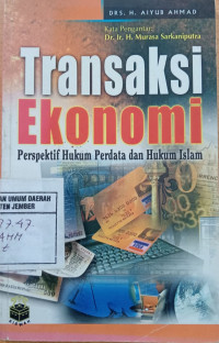 Image of Transaksi Ekonomi Perspektif Hukum dan Hukum Islam